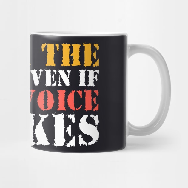 Speak The Truth Even If Your Voice Shakes by Charles's Store 8